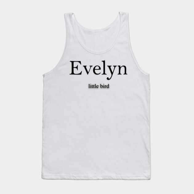 Evelyn Name meaning Tank Top by Demonic cute cat